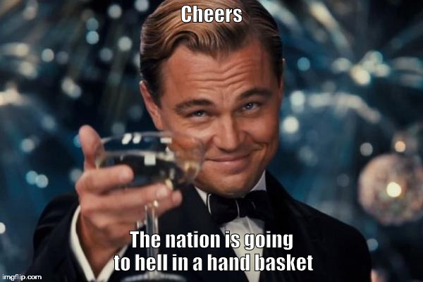 Why am I in this handbasket? Why is the wind in my face getting faster?